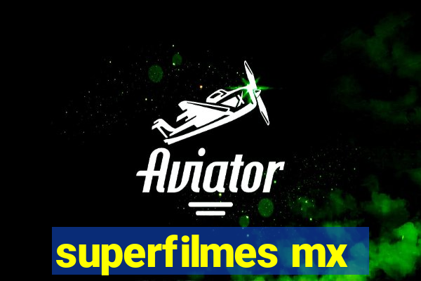 superfilmes mx